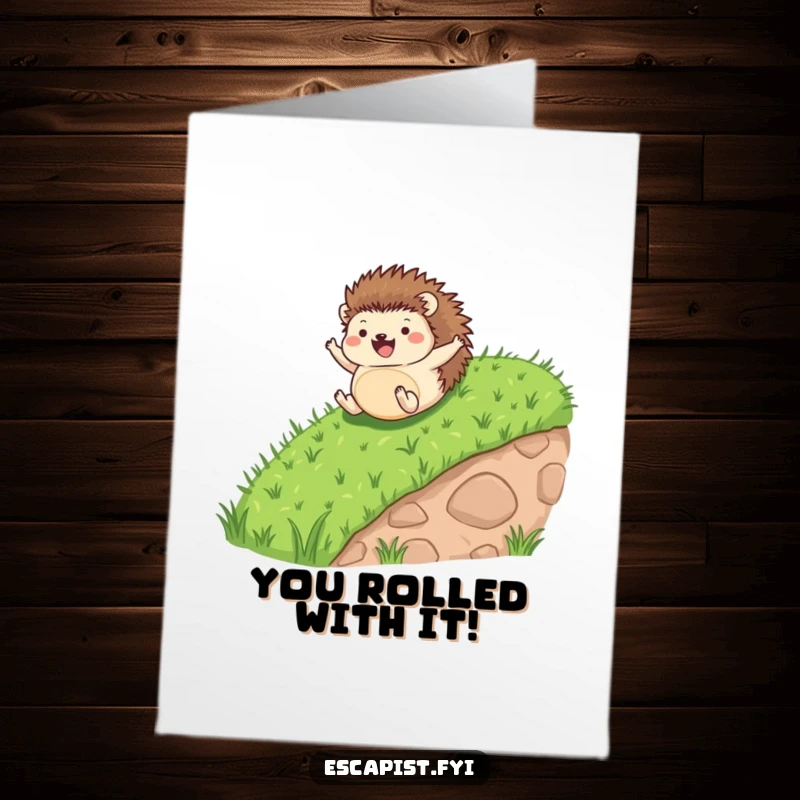Funny Free Printable Congrats Card: Tiny hedgehog rolling down a grassy hill, arms and legs flailing in delight, a downloadable.